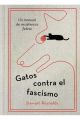 GATOS CONTRA EL FASCISMO