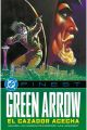 GREEN ARROW. EL CAZADOR ACECHA