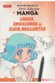 GUIA DE BOLSILLO PARA DIBUJAR MANGA. CARAS, EMOCIONES Y OJOS BRILLANTES