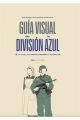 GUÍA VISUAL DE LA DIVISIÓN AZUL