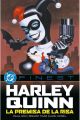 HARLEY QUINN. LA PREMISA DE LA RISA