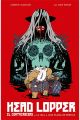 HEAD LOPPER EL CORTACABEZAS Y LA ISLA O UNA PLAGA DE BESTIAS 1