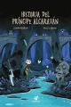 HISTORIA DEL PRÍNCIPE ALCAVARÁN