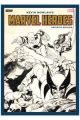 KEVIN NOWLAN'S MARVEL HEROES ARTIST'S EDITION [EN INGLÉS]