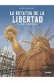 LA ESTATUA DE LA LIBERTAD. EL SUEÑO DE BARTHOLDI