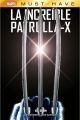 LA INCREÍBLE PATRULLA-X. EL DON 1