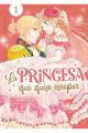 LA PRINCESA QUE QUISO ESCAPAR 1