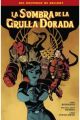 LA SOMBRA DE LA GRULLA DORADA