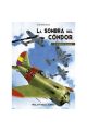 LA SOMBRA DEL CONDOR. DE VIENTO Y DE SANGRE 2