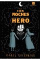 LAS CIEN NOCHES DE HERO
