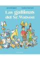 LAS GALLINAS DEL SR WATSON