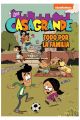 LOS CASAGRANDE. LA FAMILIA ES LO PRIMERO 2