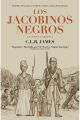 LOS JACOBINOS NEGROS