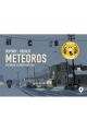 METEOROS. HISTORIAS DE GENTE QUE PASA