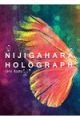 NIJIGAHARA HOLOGRAPH