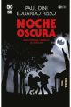 NOCHE OSCURA: UNA HISTORIA VERÍDICA DE BATMAN