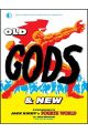 OLD GODS & NEW