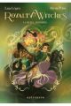 ROYALTY WITCHES. LA REINA INDOMITA 3