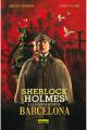 SHERLOCK HOLMES Y LA CONSPIRACION DE BARCELONA