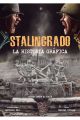 STALINGRADO LA HISTORIA GRAFICA