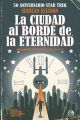 STAR TREK LA CIUDAD AL BORDE DE LA ETERNIDAD