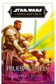 STAR WARS. HIGH REPUBLIC III: TRIALS OF THE JEDI (NOVELA)
