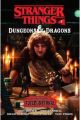 STRANGER THINGS Y DUNGEONS & DRAGONS: EL ASCENSO DEL FUEGO INFERNAL