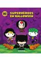 SUPERHÉROES EN HALLOWEEN