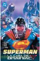 SUPERMAN [AMANECER DE DC]. LA CASA DE BRAINIAC 3