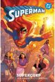 SUPERMAN [AMANECER DE DC]. SUPERCORP 1