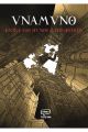 UNAMUNO, ENTRE LOS HUNOS Y LOS HOTROS