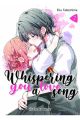 WHISPERING YOU A LOVE SONG 7