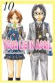 YOUR LIE IN APRIL 10